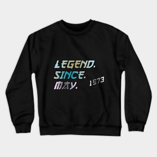 Funny 50 Year Old May 1973 Vintage Retro 50th Birthday Gift Crewneck Sweatshirt